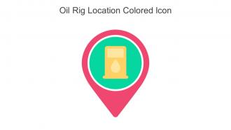 Oil Rig Location Colored Icon In Powerpoint Pptx Png And Editable Eps Format