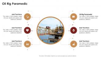 Oil Rig Paramedic In Powerpoint And Google Slides Cpp