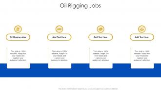 Oil Rigging Jobs In Powerpoint And Google Slides Cpp