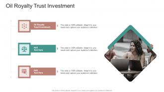 Oil Royalty Trust Investment In Powerpoint And Google Slides Cpb