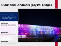 Oklahoma landmark crystal bridge powerpoint presentation ppt template