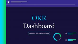 OKR Dashboard Powerpoint Ppt Template Bundles