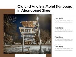 Old and ancient motel signboard in abandoned street