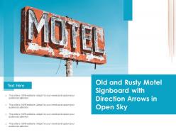 Old and rusty motel signboard with direction arrows in open sky