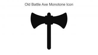 Old Battle Axe Monotone Icon In Powerpoint Pptx Png And Editable Eps Format