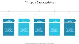 Oligopoly Characteristics In Powerpoint And Google Slides Cpb