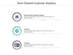 Omni channel customer analytics ppt powerpoint presentation model pictures cpb