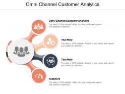 Omni channel customer analytics ppt powerpoint presentation styles slideshow cpb