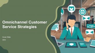 Omnichannel Customer Service Strategies PPT Graphics AT