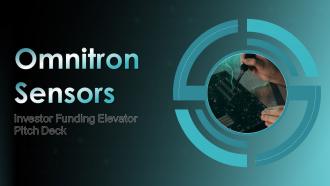 Omnitron Sensors Investor Funding Elevator Pitch Deck Ppt Template