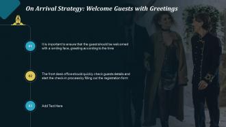 On Arrival Strategy Welcome Guests With Greetings Training Ppt