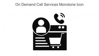 On Demand Call Services Monotone Icon In Powerpoint Pptx Png And Editable Eps Format