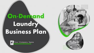 On Demand Laundry Business Plan Powerpoint Presentation Slides