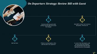 On Departure Strategy Review Bill With Guest Training Ppt