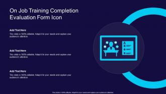 On Job Training Completion Evaluation Form Icon