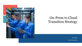 On Prem To Cloud Transition Strategy PPT Presentation AT