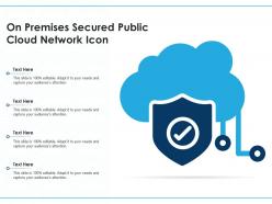 On premises secured public cloud network icon