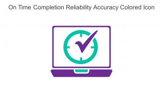 On Time Completion Reliability Accuracy Colored Icon In Powerpoint Pptx Png And Editable Eps Format