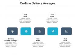 On time delivery averages ppt powerpoint presentation infographics tips cpb