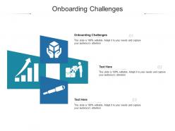 Onboarding challenges ppt powerpoint presentation infographic template templates cpb