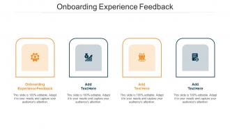 Onboarding Experience Feedback Ppt Powerpoint Presentation Show Diagrams Cpb