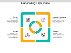 Onboarding experience ppt powerpoint presentation inspiration visual aids cpb