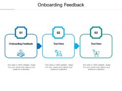 Onboarding feedback ppt powerpoint presentation icon files cpb