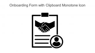 Onboarding Form With Clipboard Monotone Icon In Powerpoint Pptx Png And Editable Eps Format