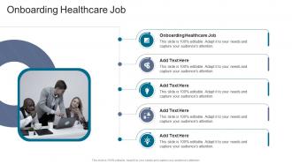 Onboarding Healthcare Job In Powerpoint And Google Slides Cpb