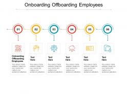 Onboarding offboarding employees ppt powerpoint presentation outline background images cpb