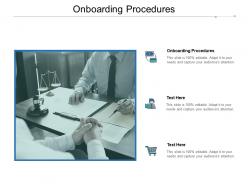Onboarding procedures ppt powerpoint presentation professional show cpb