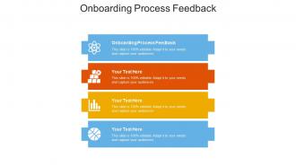 Onboarding process feedback ppt powerpoint presentation portfolio layouts cpb