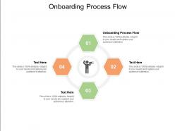 Onboarding process flow ppt powerpoint presentation layouts background images cpb