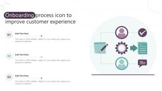 Onboarding Process Icon To Improve Customer Experience