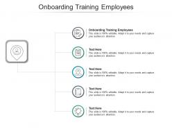 Onboarding training employees ppt powerpoint presentation summary ideas cpb