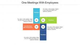 One meetings with employees ppt powerpoint presentation ideas slideshow cpb