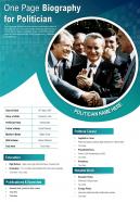 One page biography for politician presentation report infographic ppt pdf document
