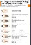 One page communication strategy with stakeholders involved presentation report infographic ppt pdf document
