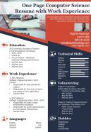 One page computer science resume with work experience presentation report infographic ppt pdf document