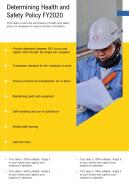 One page determining health and safety policy fy2020 presentation report infographic ppt pdf document