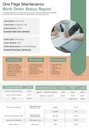 One Page Maintenance Work Order Status Report Presentation Infographic Ppt Pdf Document
