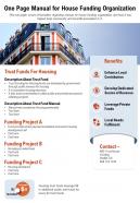 One Page Manual For House Funding Organization Presentation Report Infographic PPT PDF Document