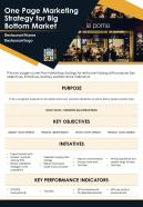 One page marketing strategy for big bottom market presentation report infographic ppt pdf document