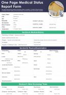 One Page Medical Status Report Form Presentation Infographic Ppt Pdf Document