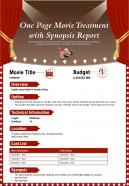 One page movie treatment with synopsis report presentation report infographic ppt pdf document