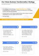 One page our future business transformation strategy presentation report infographic ppt pdf document