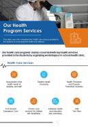 One page our health program services presentation report infographic ppt pdf document