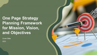 One Page Strategy Planning Framework For Mission Vision And Objectives PPT Structure AT