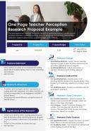 One Page Teacher Perception Research Proposal Example Presentation Report Infographic PPT PDF Document