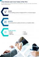 One Page Vison Mission And Core Values Of The Firm Presentation Report Infographic PPT PDF Document